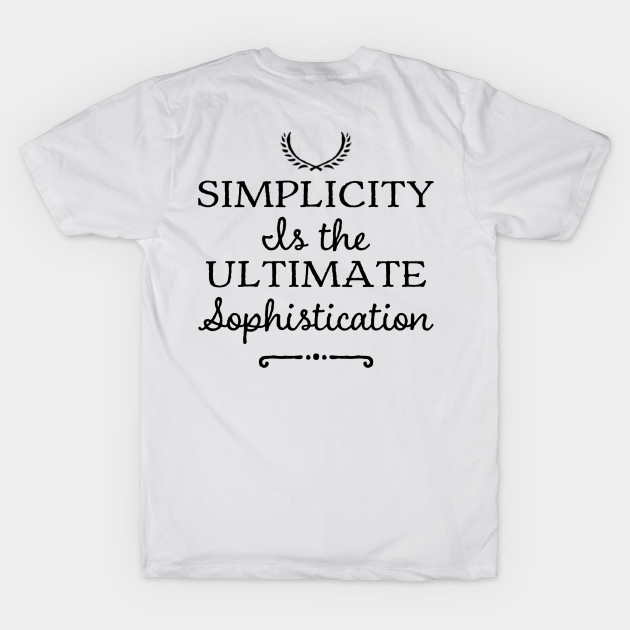 Simplicity is the ultimate sophistication by WordFandom